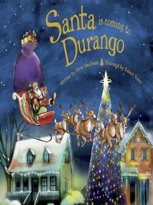 Title details for Santa Is Coming to Durango by Steve Smallman - Available